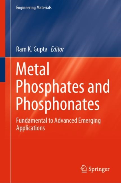Metal Phosphates and Phosphonates : Fundamental to Advanced Emerging Applications, EPUB eBook