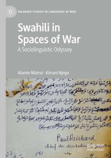 Swahili in Spaces of War : A Sociolinguistic Odyssey, EPUB eBook