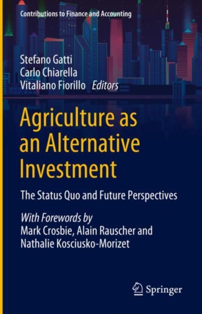 Agriculture as an Alternative Investment : The Status Quo and Future Perspectives, EPUB eBook