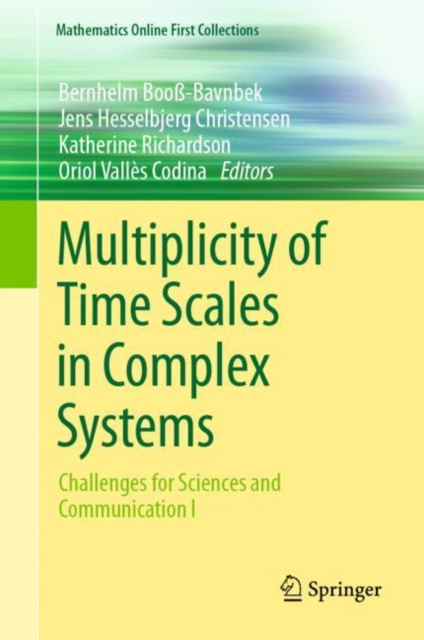 Multiplicity of Time Scales in Complex Systems : Challenges for Sciences and Communication I, EPUB eBook