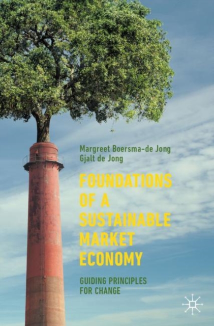 Foundations of a Sustainable Market Economy : Guiding Principles for Change, EPUB eBook