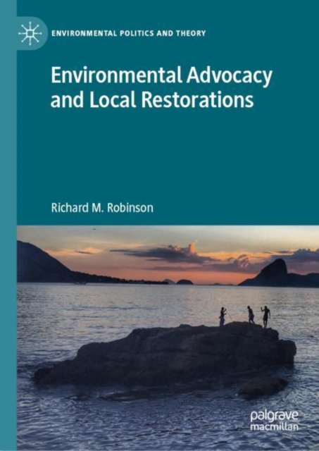 Environmental Advocacy and Local Restorations, EPUB eBook