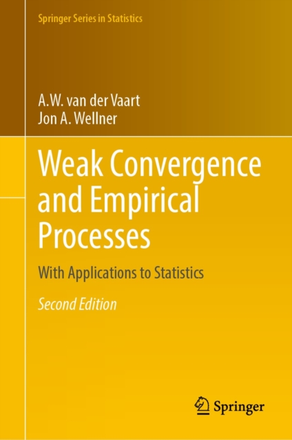 Weak Convergence and Empirical Processes : With Applications to Statistics, PDF eBook