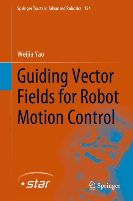 Guiding Vector Fields for Robot Motion Control, EPUB eBook