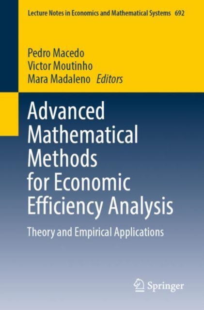 Advanced Mathematical Methods for Economic Efficiency Analysis : Theory and Empirical Applications, EPUB eBook
