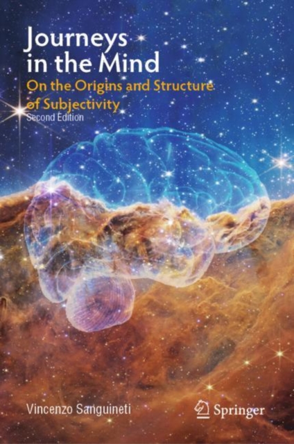 Journeys in the Mind : On the Origins and Structure of Subjectivity, EPUB eBook