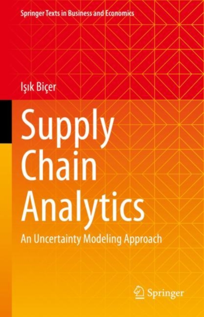 Supply Chain Analytics : An Uncertainty Modeling Approach, EPUB eBook