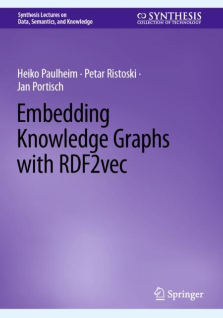 Embedding Knowledge Graphs with RDF2vec, EPUB eBook