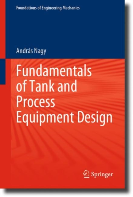 Fundamentals of Tank and Process Equipment Design, EPUB eBook