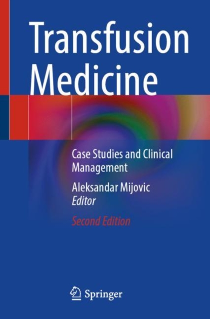 Transfusion Medicine : Case Studies and Clinical Management, EPUB eBook