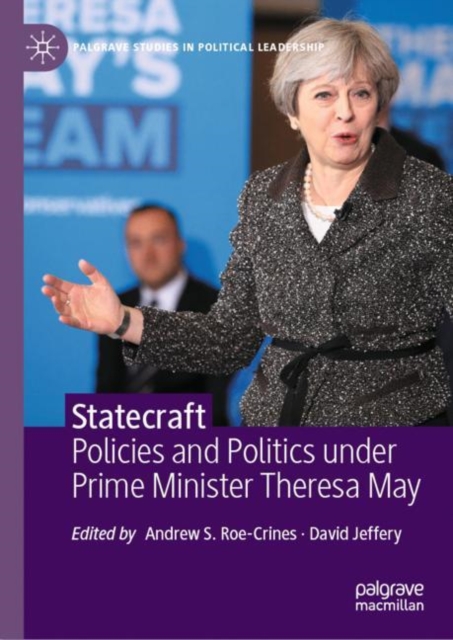 Statecraft : Policies and Politics under Prime Minister Theresa May, EPUB eBook