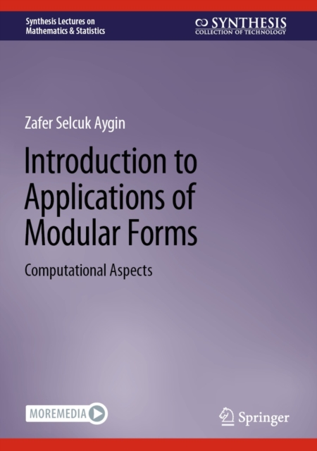 Introduction to Applications of Modular Forms : Computational Aspects, EPUB eBook