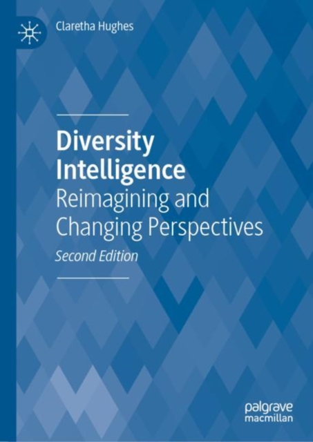 Diversity Intelligence : Reimagining and Changing Perspectives, EPUB eBook