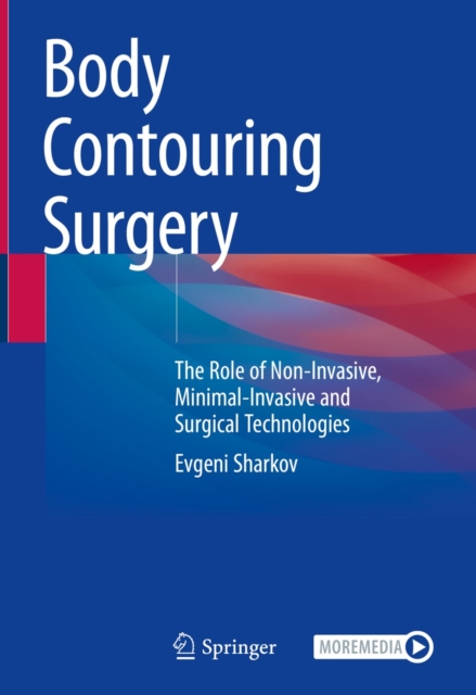 Body Contouring Surgery : The Role of Non-Invasive, Minimal-Invasive and Surgical Technologies, EPUB eBook