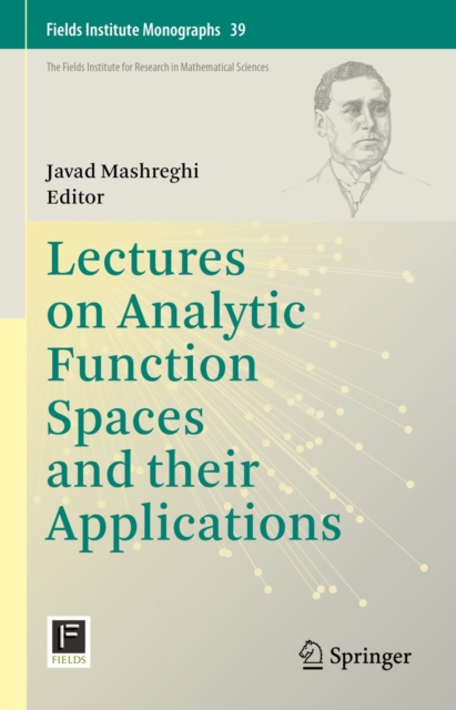 Lectures on Analytic Function Spaces and their Applications, EPUB eBook