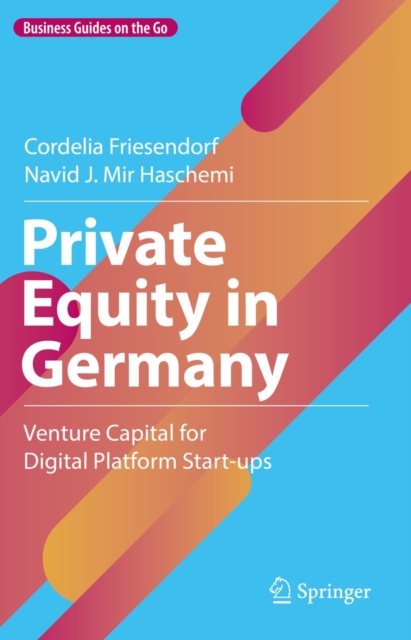 Private Equity in Germany : Venture Capital for Digital Platform Start-ups, EPUB eBook