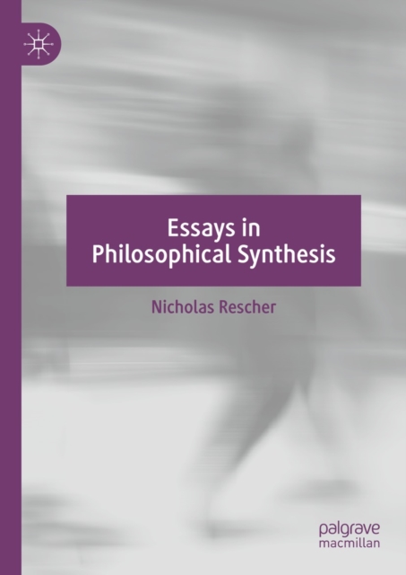 Essays in Philosophical Synthesis, EPUB eBook