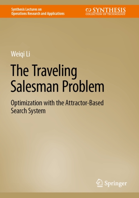 The Traveling Salesman Problem : Optimization with the Attractor-Based Search System, EPUB eBook
