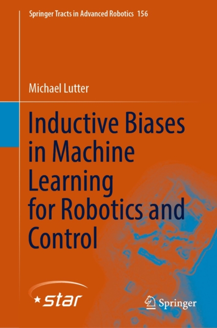 Inductive Biases in Machine Learning for Robotics and Control, EPUB eBook