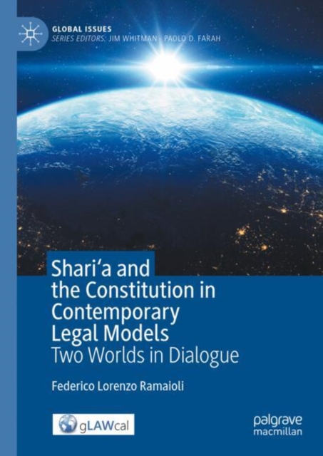 Shari'a and the Constitution in Contemporary Legal Models : Two Worlds in Dialogue, EPUB eBook