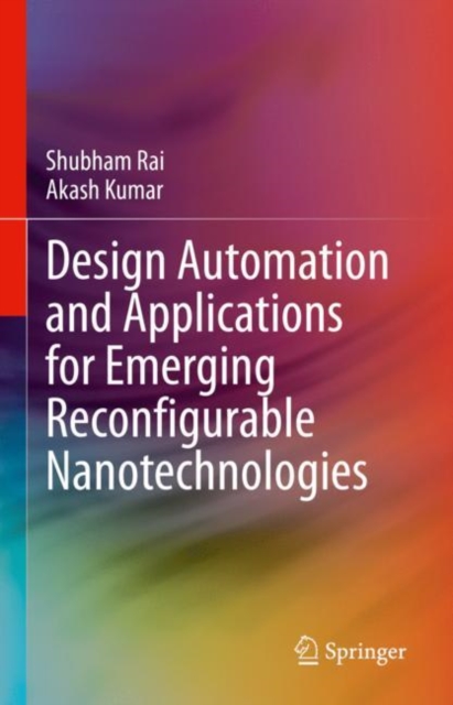 Design Automation and Applications for Emerging Reconfigurable Nanotechnologies, EPUB eBook