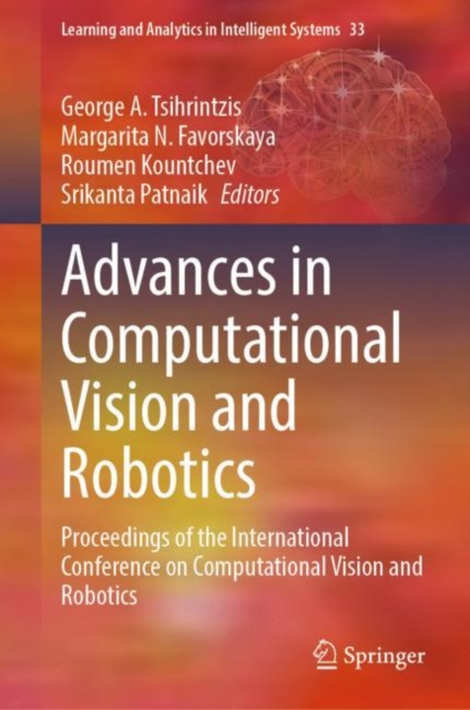 Advances in Computational Vision and Robotics : Proceedings of the International Conference on Computational Vision and Robotics, EPUB eBook