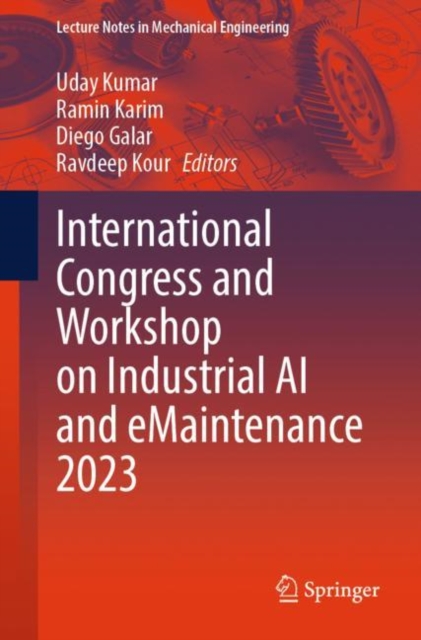 International Congress and Workshop on Industrial AI and eMaintenance 2023, EPUB eBook