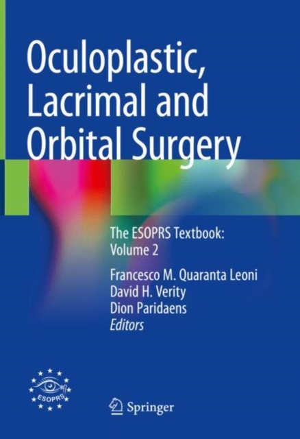 Oculoplastic, Lacrimal and Orbital Surgery : The ESOPRS Textbook: Volume 2, EPUB eBook