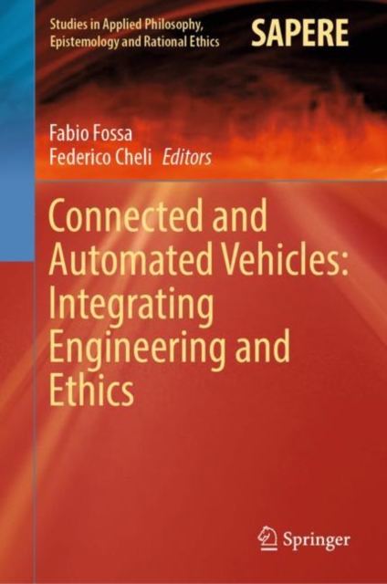 Connected and Automated Vehicles: Integrating Engineering and Ethics, EPUB eBook