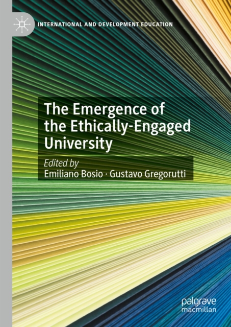 The Emergence of the Ethically-Engaged University, EPUB eBook