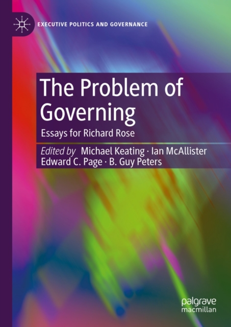 The Problem of Governing : Essays for Richard Rose, EPUB eBook