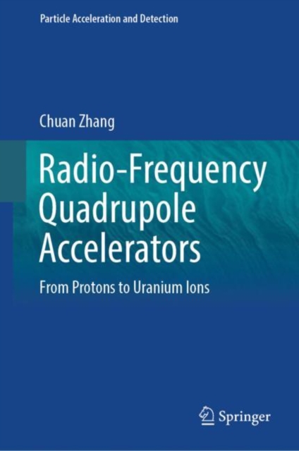 Radio-Frequency Quadrupole Accelerators : From Protons to Uranium Ions, EPUB eBook