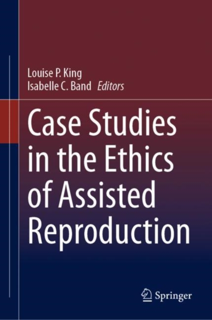 Case Studies in the Ethics of Assisted Reproduction, EPUB eBook