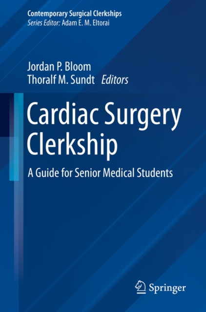 Cardiac Surgery Clerkship : A Guide for Senior Medical Students, EPUB eBook