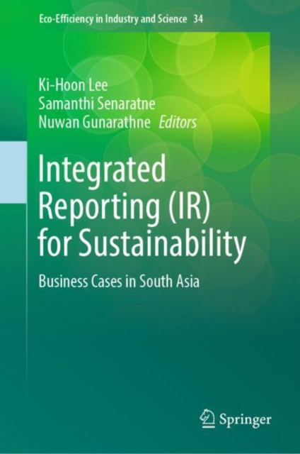 Integrated Reporting (IR) for Sustainability : Business Cases in South Asia, EPUB eBook