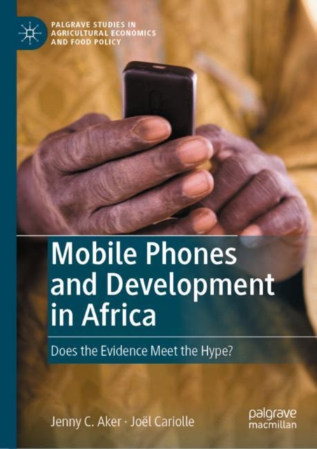 Mobile Phones and Development in Africa : Does the Evidence Meet the Hype?, EPUB eBook