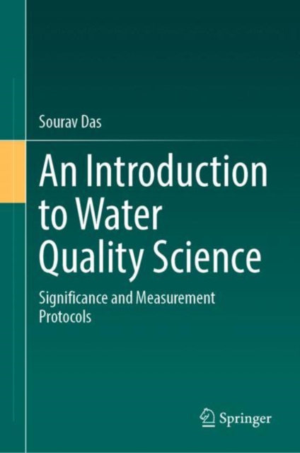 An Introduction to Water Quality Science : Significance and Measurement Protocols, EPUB eBook