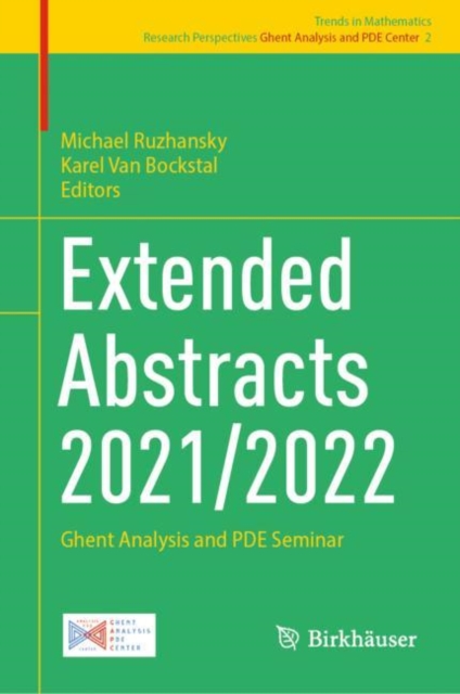Extended Abstracts 2021/2022 : Ghent Analysis and PDE Seminar, EPUB eBook