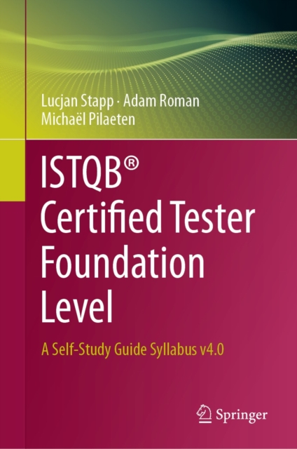 ISTQB(R) Certified Tester Foundation Level : A Self-Study Guide Syllabus v4.0, PDF eBook