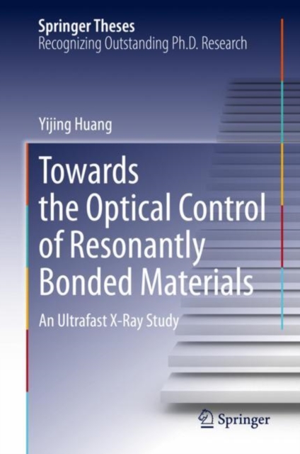 Towards the Optical Control of Resonantly Bonded Materials : An Ultrafast X-Ray Study, EPUB eBook