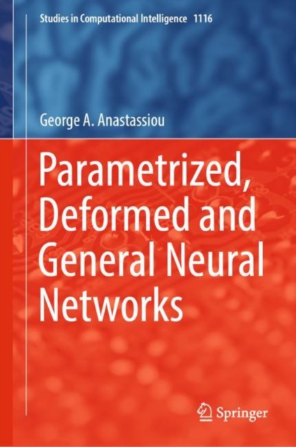 Parametrized, Deformed and General Neural Networks, EPUB eBook