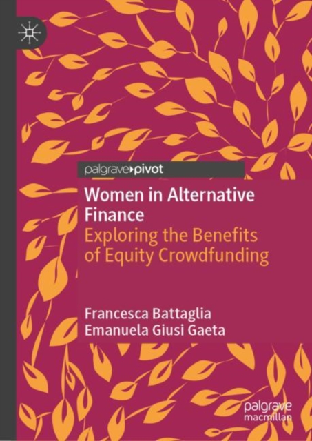 Women in Alternative Finance : Exploring the Benefits of Equity Crowdfunding, EPUB eBook