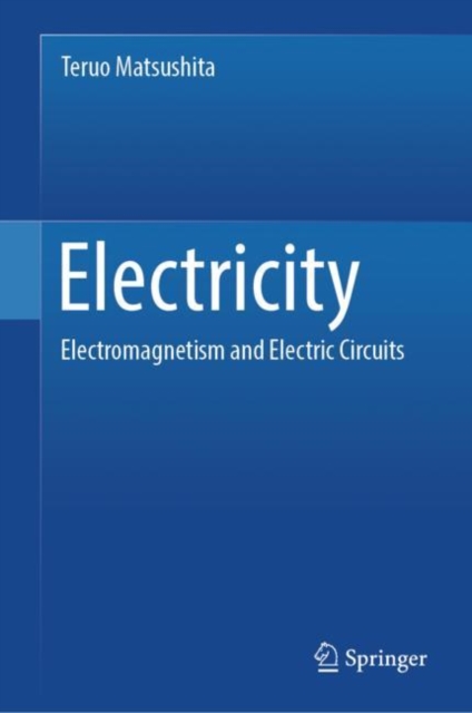 Electricity : Electromagnetism and Electric Circuits, EPUB eBook