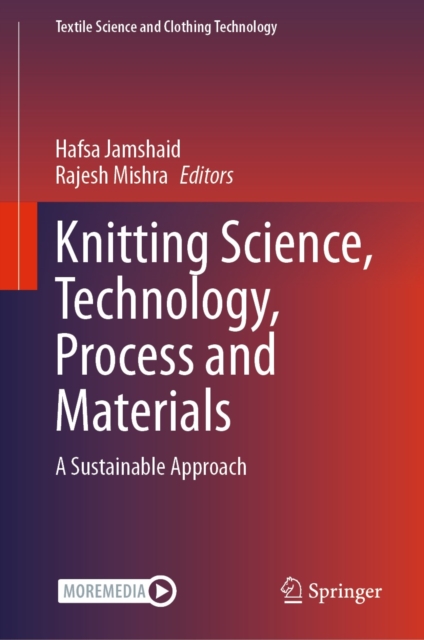 Knitting Science, Technology, Process and Materials : A Sustainable Approach, EPUB eBook