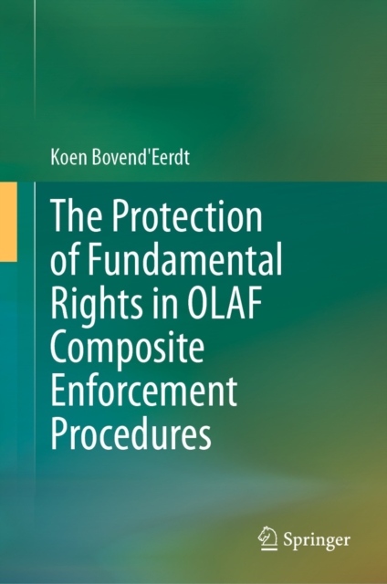 The Protection of Fundamental Rights in OLAF Composite Enforcement Procedures, EPUB eBook
