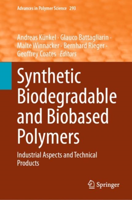 Synthetic Biodegradable and Biobased Polymers : Industrial Aspects and Technical Products, EPUB eBook