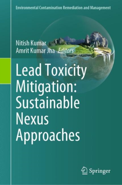 Lead Toxicity Mitigation: Sustainable Nexus Approaches, EPUB eBook