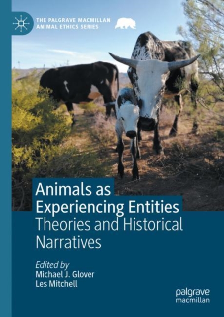 Animals as Experiencing Entities : Theories and Historical Narratives, EPUB eBook