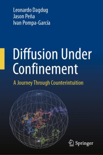 Diffusion Under Confinement : A Journey Through Counterintuition, EPUB eBook