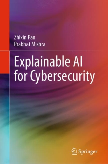 Explainable AI for Cybersecurity, EPUB eBook